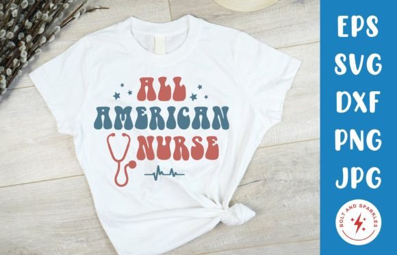 All American Nurse, SVG: Graphics and Crafts for Digital Sellers