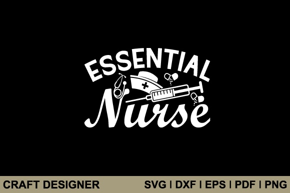 Essential Nurse Svg Printable Cut File