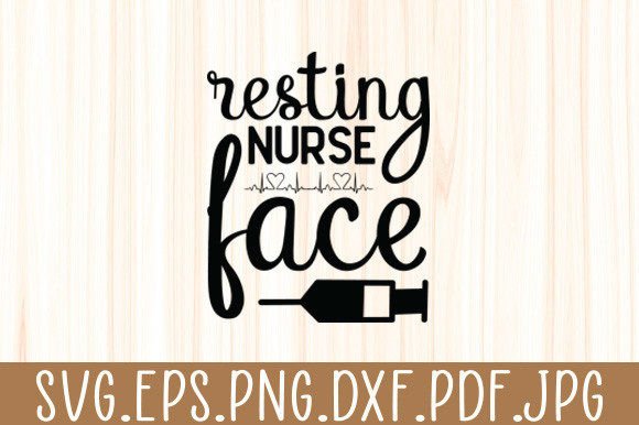 Funny Saying Nurse Svg Graphics