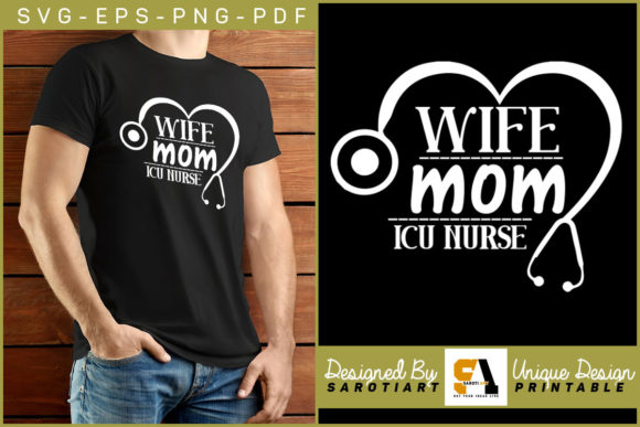 ICU Nurse SVG T-Shirt Design for Wife: Graphics and Crafts