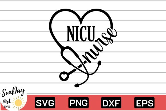 NICU Nurse SVG, Nurse Life Svg Graphics