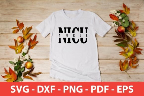 NICU Nurse Svg T-shirt Design