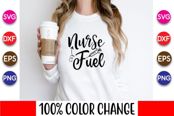 Nurse Fuel Svg Design for Graphics and Crafts