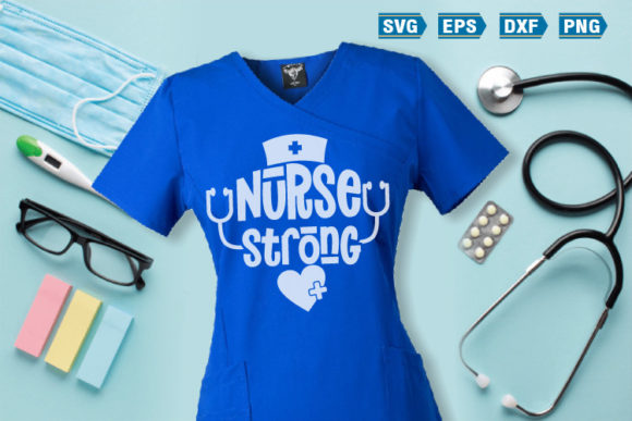 Nurse SVG Quotes Nurse Strong Graphics
