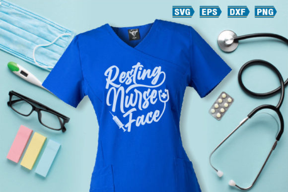 Nurse SVG Quotes Resting Nurse Face Graphics