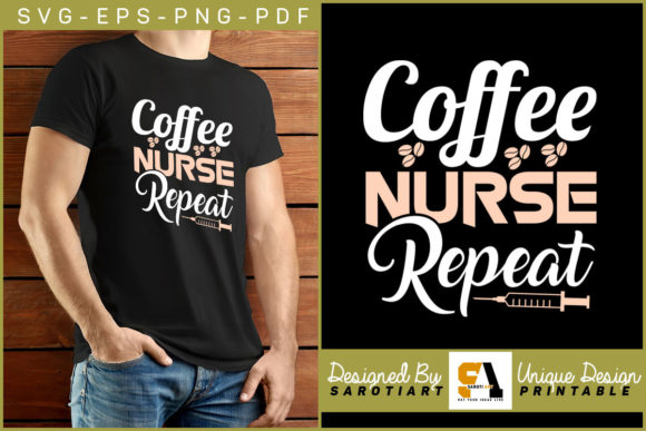 Nurse SVG Shirt Design Coffee Repeat PNG