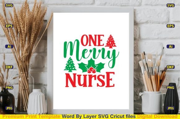 One Merry Nurse SVG Vector Cut Files: Graphics and Crafts for Holiday Design