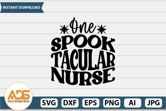 One Spook Tacular Nurse SVG Design: Graphics and Crafts with a Twist