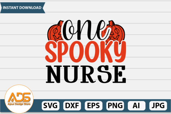 One Spooky Nurse SVG Design for Crafts and Graphics