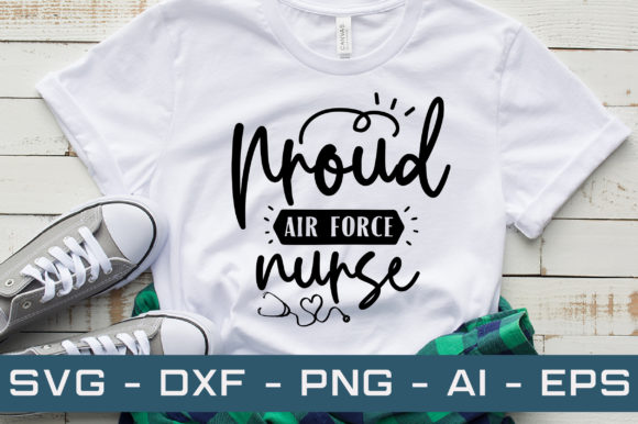 Proud Air Force Nurse Svg Cut File: Graphics and Crafts for Local Branding