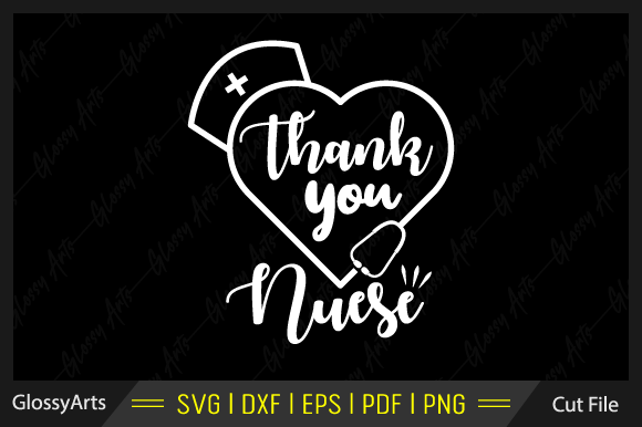 Thank You Nurse Svg Printable Cut File